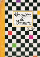 Couverture du livre « La cuisine des brasseries » de Sonia Ezgulian aux éditions Les Cuisinieres