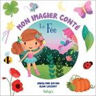 Couverture du livre « Mon imagier conte la fee » de Elen Lescoat et Royan Shealynn aux éditions Beluga