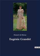 Couverture du livre « Eugenie grandet » de Honoré De Balzac aux éditions Culturea