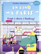 Couverture du livre « Un dino à Paris Tome 2 : compte à rebours à Beaubourg ! » de Pascal Brissy et Melody Denturck aux éditions Hatier