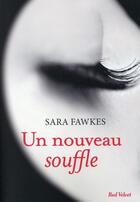 Couverture du livre « Un nouveau souffle » de Sara Fawkes aux éditions Marabout