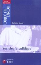 Couverture du livre « Sociologie politique (3e édition) » de Carherine Rouvier aux éditions Lexisnexis