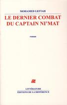 Couverture du livre « Le dernier combat du captain Ni'mat » de Mohamed Leftah aux éditions La Difference