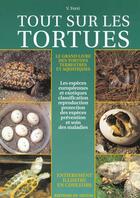 Couverture du livre « Tout sur les tortues » de V Ferri aux éditions De Vecchi