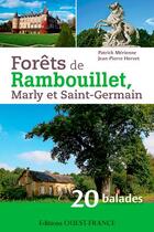 Couverture du livre « Forêts de Rambouillet, Marly et Saint Germain » de Patrick Merienne aux éditions Ouest France