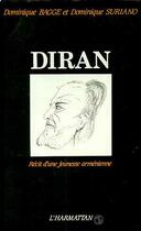 Couverture du livre « Diran ; récit d'une jeunesse arménienne » de Dominique Bagge et Dominique Suriano aux éditions L'harmattan