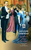 Couverture du livre « Du malheur d'avoir de l'esprit » de Alexandre Griboiedov aux éditions Actes Sud