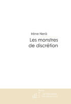 Couverture du livre « Les monstres de discrétion » de Irene Nera aux éditions Le Manuscrit