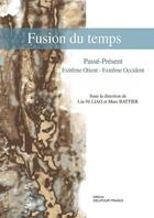 Couverture du livre « Fusion du temps » de  aux éditions Delatour