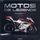 Couverture du livre « Calendrier mural 2016 ; motos de légende » de  aux éditions Hugo Image