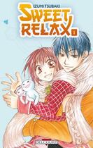 Couverture du livre « Sweet relax Tome 1 » de Izumi Tsubaki aux éditions Delcourt