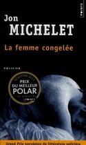 Couverture du livre « La femme congelée » de Jon Michelet aux éditions Points