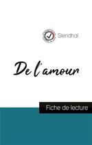 Couverture du livre « De l'amour de Stendhal : fiche de lecture et analyse complète de l'oeuvre » de  aux éditions Comprendre La Litterature