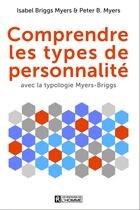 Couverture du livre « Comprendre les types de personnalité » de Isabel Myers aux éditions Editions De L'homme