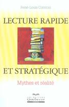 Couverture du livre « Lecture Rapide Et Strategie ; Mythes Et Realite » de Comtois Rene-Louis aux éditions Quebecor