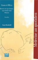 Couverture du livre « Lison et Oliva, histoires de sages-femmes, sages-femmes dans l'histoire » de Reinbold Anne aux éditions Eme Editions