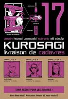 Couverture du livre « Kurosagi ; livraison de cadavres Tome 17 » de Eiji Otsuka et Housui Yamazaki aux éditions Pika