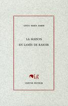Couverture du livre « La maison en lames de rasoir » de Linda-Maria Baros aux éditions Cheyne