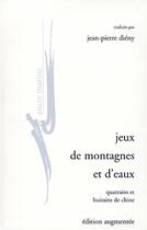 Couverture du livre « Jeux de montagne et d'eaux » de Jean-Pierre Dieny aux éditions Encre Marine