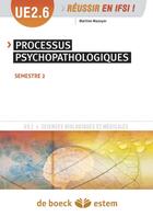 Couverture du livre « Processus psychopathologique ; UE 2.6 semestre 2 » de Martine Mazoyer aux éditions Estem