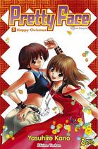 Couverture du livre « Pretty face Tome 5 ; happy christmas » de Yasuhiro Kano aux éditions Delcourt