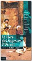 Couverture du livre « Le livre des sagesses d'Orient » de Gilbert Sinoue aux éditions Editions 1