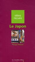 Couverture du livre « Le Japon (2e édition) » de Pelletier Ph. aux éditions Le Cavalier Bleu
