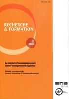 Couverture du livre « Recherche et formation, n° 77/2014 : La posture d'accompagnement dans l'enseignement supérieur » de A Cosnefroy Laurent aux éditions Ens Lyon