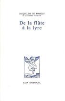 Couverture du livre « De la flute a la lyre » de Romilly/Derain aux éditions Fata Morgana