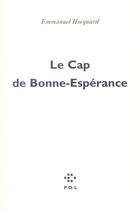 Couverture du livre « Le cap de Bonne-Espérance » de Emmanuel Hocquard aux éditions P.o.l