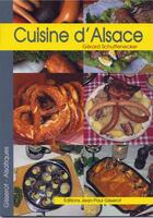 Couverture du livre « Cuisine d'Alsace » de Gerard Schuffenecker aux éditions Gisserot