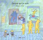 Couverture du livre « Devine qui je suis » de Gaetzi Claudine aux éditions La Joie De Lire