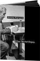 Couverture du livre « Cher Michel Deguy » de Jerome Karsenti aux éditions Art Et Fiction