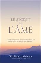 Couverture du livre « Le secret de l'âme » de William Buhlmam aux éditions Ada