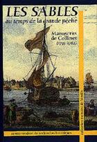 Couverture du livre « Sables Au Temps De La Grande Peche » de Manuscrit Collinet aux éditions Cvrh