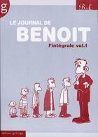 Couverture du livre « Le journal de Benoît ; intégrale t.1 » de Bsk aux éditions Groinge