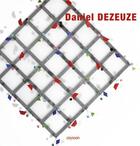 Couverture du livre « Daniel Dezeuze » de Eric De Chassey aux éditions Iac Editions D'art