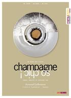 Couverture du livre « Champagne so chic ! » de Arnaud Lallement aux éditions Menu Fretin