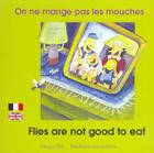 Couverture du livre « On ne mange pas les mouches francais anglais » de Tanguy Pay aux éditions Zoom
