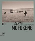 Couverture du livre « Santu mofokeng: a silent solitude photographs 1982-2011 » de Simon Njami aux éditions Skira