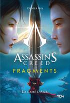 Couverture du livre « Assassin's Creed - fragments Tome 1 : la lame d'Aizu » de Olivier Gay aux éditions 404 Editions