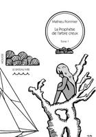 Couverture du livre « La prophétie de l'arbre creux t.1 ; les vagabonds de l'outre-monde » de Mathieu Pommier aux éditions Le Bateau Ivre