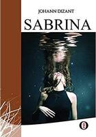 Couverture du livre « Sabrina » de Johann Dizant aux éditions Ikor