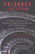 Couverture du livre « Prisoner of the Vatican » de Kertzer David I aux éditions Houghton Mifflin Harcourt
