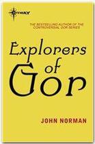 Couverture du livre « Explorers of Gor » de John Norman aux éditions Victor Gollancz