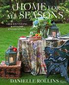 Couverture du livre « A home for all seasons » de Danielle Rollins aux éditions Rizzoli