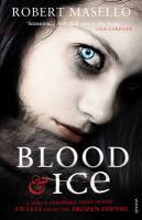 Couverture du livre « Blood and Ice » de Masello Robert aux éditions Random House Digital