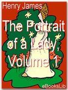 Couverture du livre « The portrait of a lady t.1 » de Henry James aux éditions Ebookslib