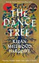 Couverture du livre « THE DANCE TREE » de Kiran Millwood Hargrave aux éditions Picador Uk