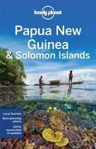 Couverture du livre « Papua New Guinea & Solomon islands (10e édition) » de Collectif Lonely Planet aux éditions Lonely Planet France